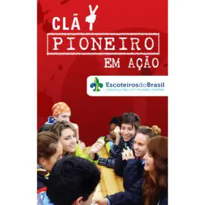 Clã Pioneiro em Ação